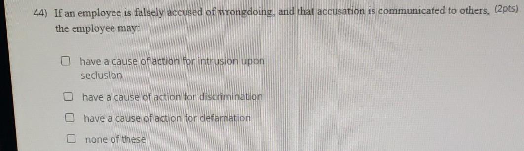 43) The Privacy Act applies to: (2pts) every