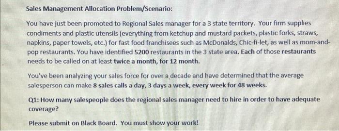 Sales Management Allocation Problem/Scenario: You
