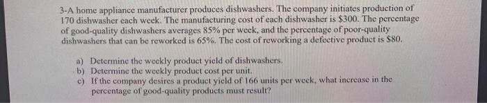 3-A home appliance manufacturer produces