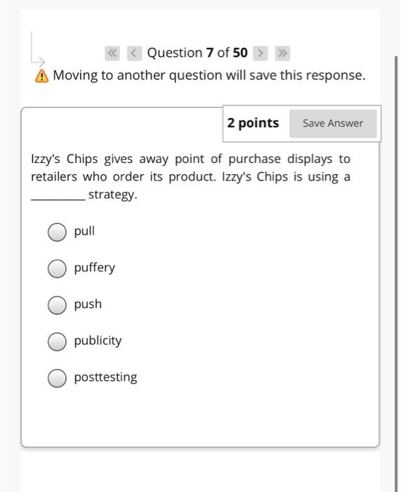 < < < Question 7 of 50 > >> A Moving to another