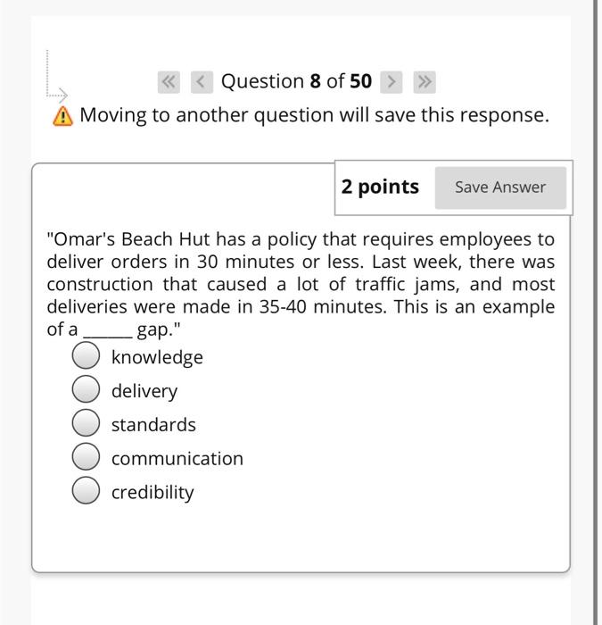 < < < Question 7 of 50 > >> A Moving to another