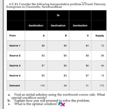 .C.11 Consider the following transportation