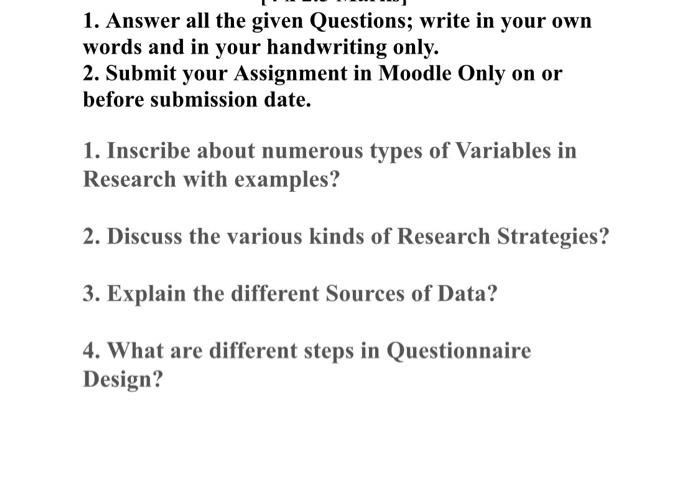 1. Answer all the given Questions; write in your