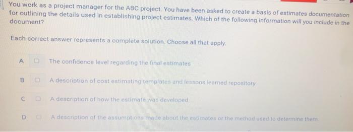 You work as a project manager for the ABC