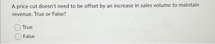 A price cut doesn't need to be offset by an