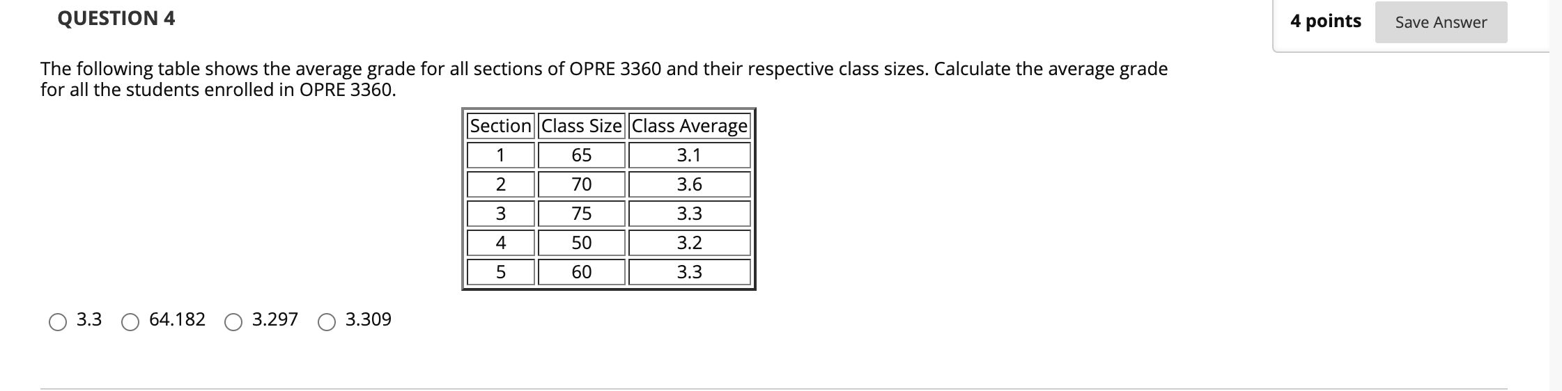 QUESTION 4 4 points Save Answer The following