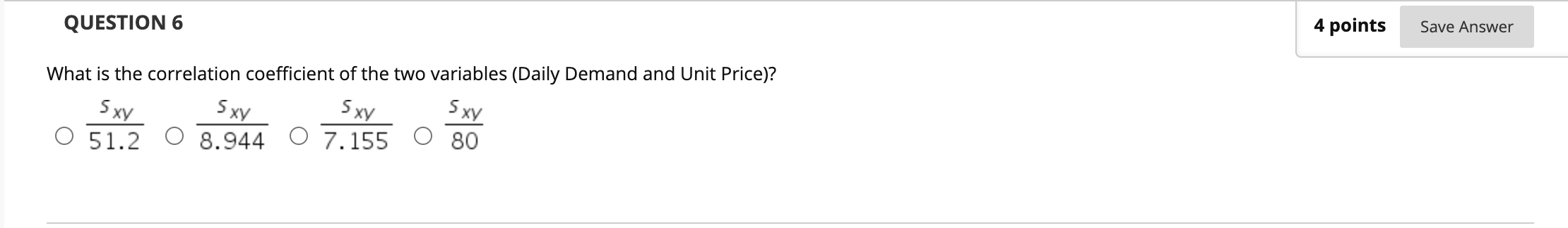 QUESTION 4 4 points Save Answer The following