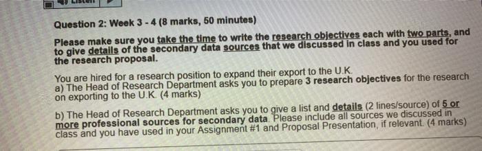 Question 2: Week 3 - 4 (8 marks, 50 minutes)