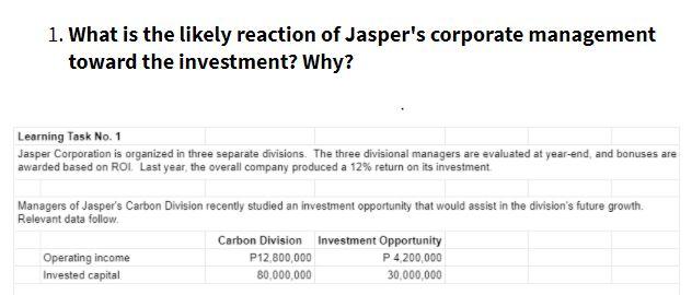 1. What is the likely reaction of Jasper's