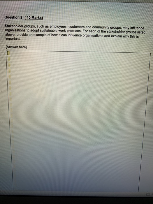 Question 2 : 10 Marks) Stakeholder groups, such