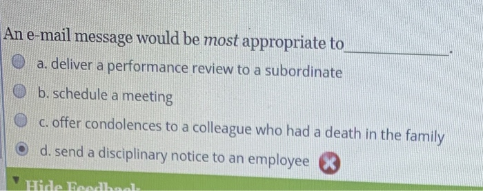 An e-mail message would be most appropriate to. O