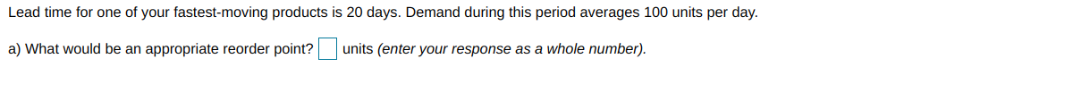 b) How does your answer change if demand during