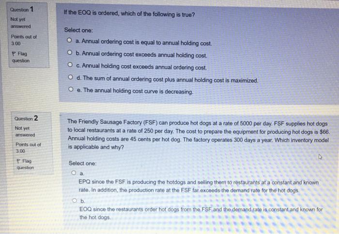 help with 1 and 2 pls Question 1 If the EOQ is