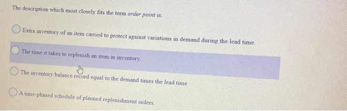 The description which most closely fits the term