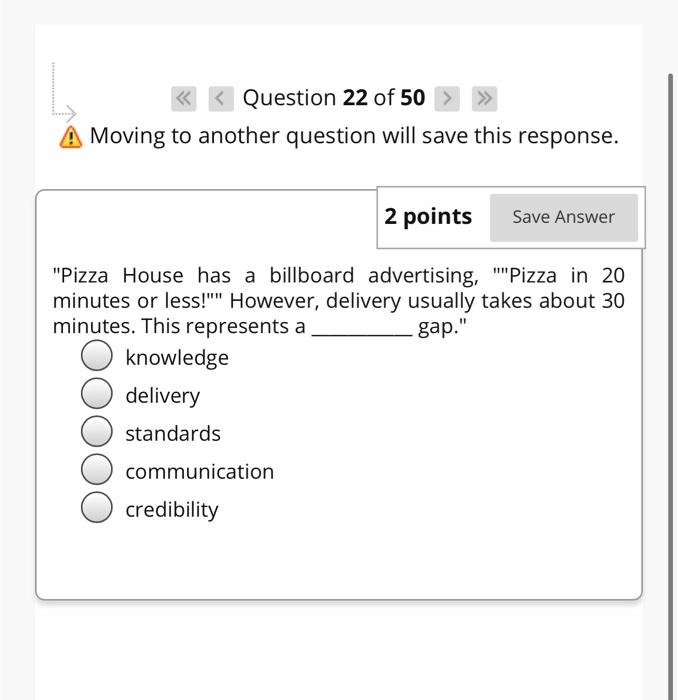< Question 22 of 50 Moving to another question