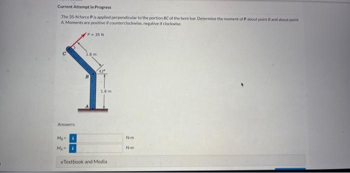 The 35-N force Pis applied perpendicular to the