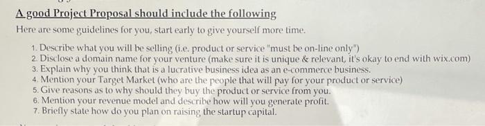 A good Project Proposal should include the