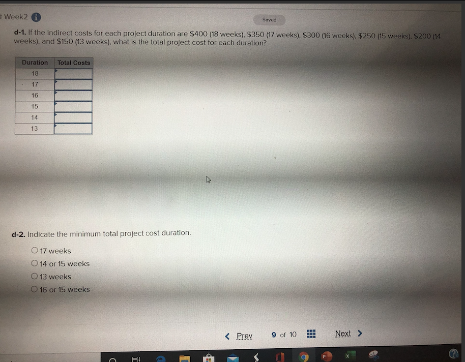 + Week2 Saved d-1. If the indirect costs for each