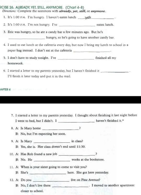 RCISE 26. ALREADY, YET, STILL, ANYMORE. (Chart