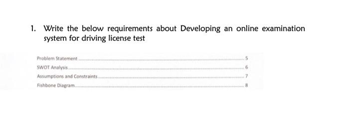 1. Write the below requirements about Developing