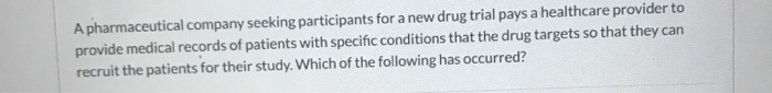 A pharmaceutical company seeking participants for