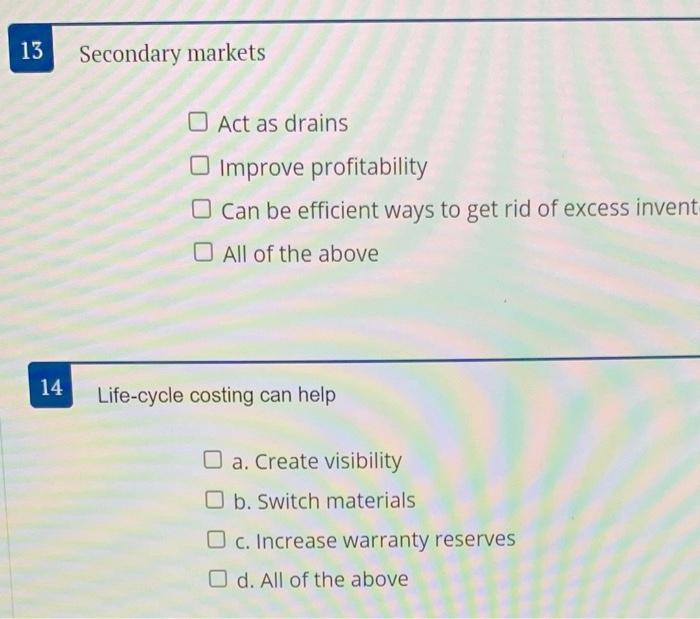13 Secondary markets Act as drains Improve