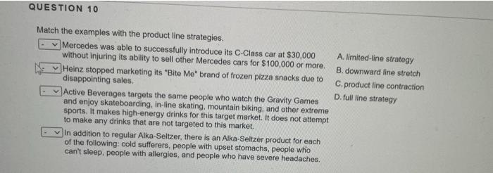 QUESTION 10 Match the examples with the product