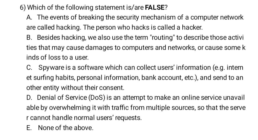 6) Which of the following statement is/are FALSE?