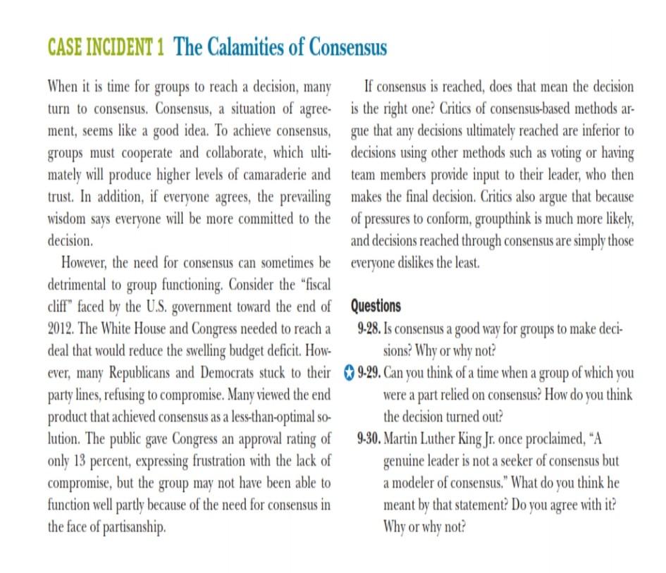 CASE INCIDENT 1 The Calamities of Consensus When