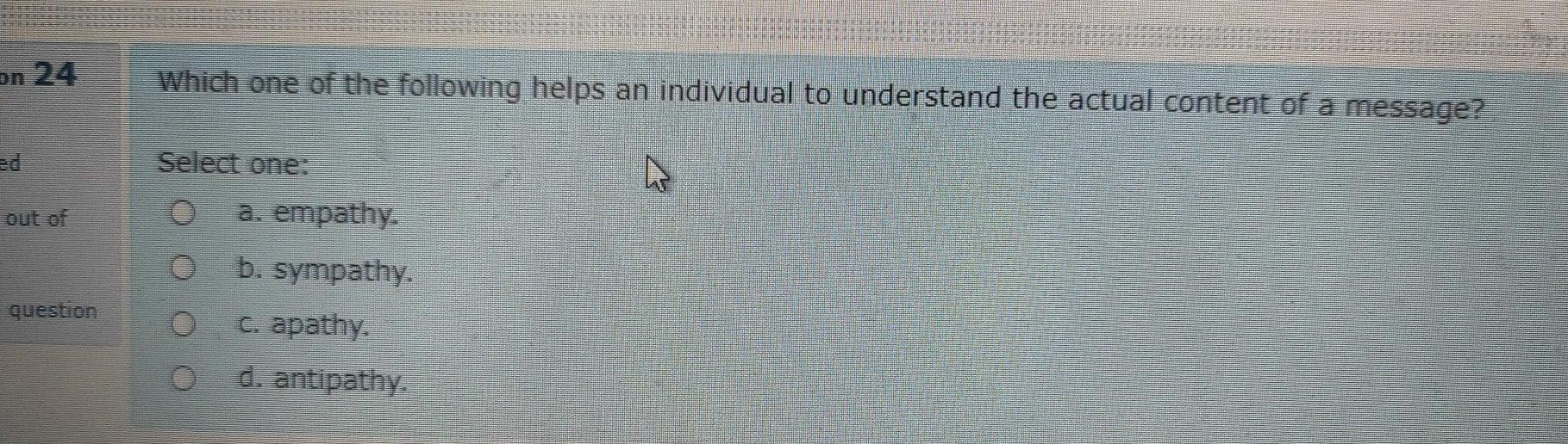 on 24 Which one of the following helps an