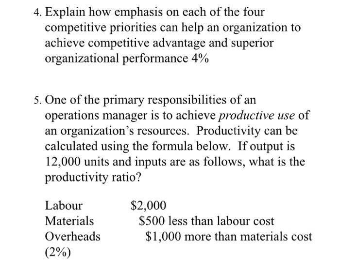 4. Explain how emphasis on each of the four