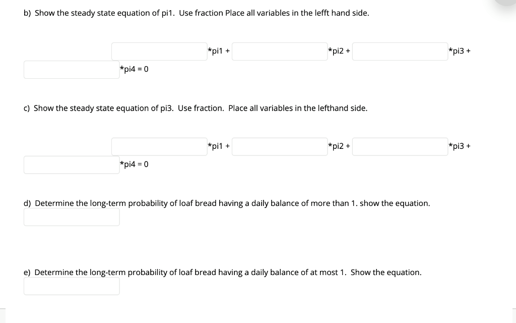 Please answer questions a,d and e ONLY . Provide