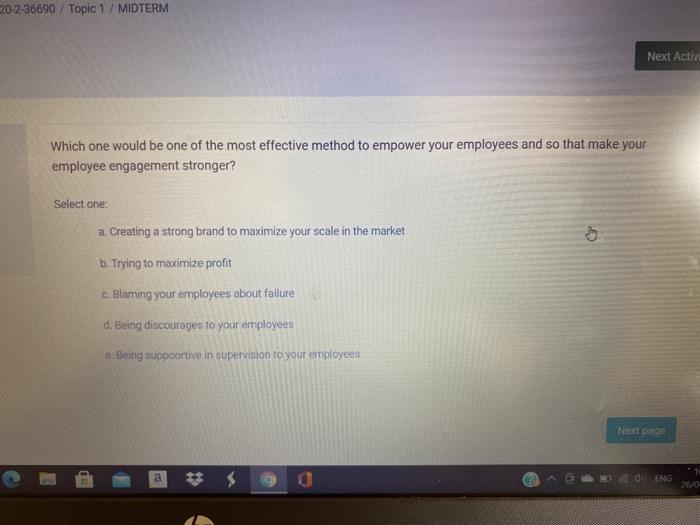 20-2-36690 / Topic 1 / MIDTERM Next Activ Which