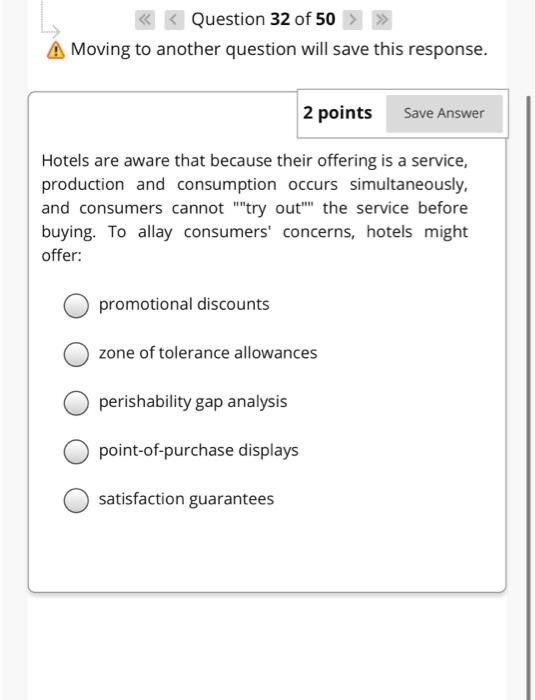 < < < Question 31 of 50 > > Moving to another