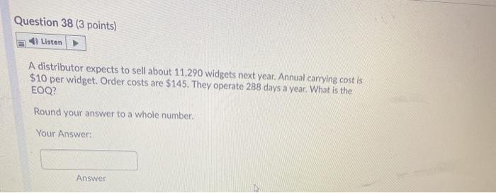 Answer Question 37 (5 points) Listen Annual