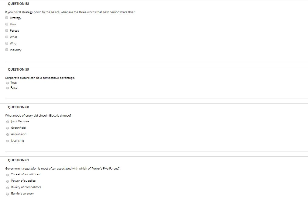 QUESTION 58 If you distill strategy down to the