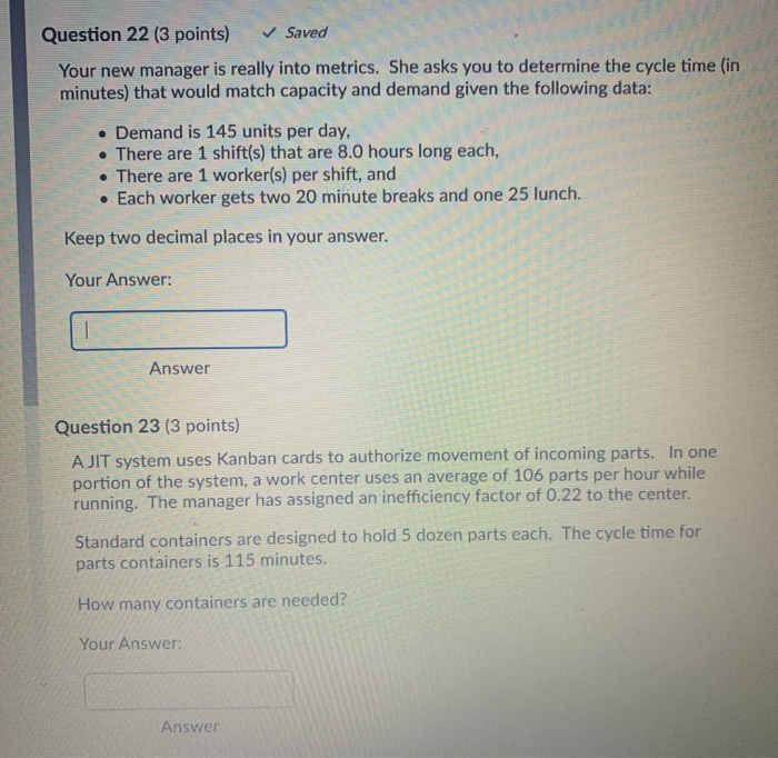 Question 22 (3 points) Saved Your new manager is