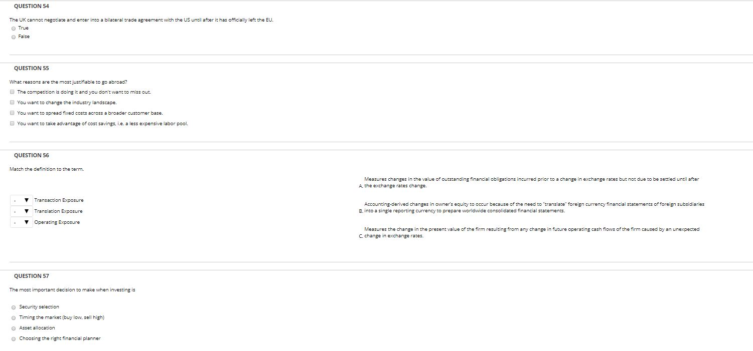 QUESTION 54 The UK cannot negotiate and enter