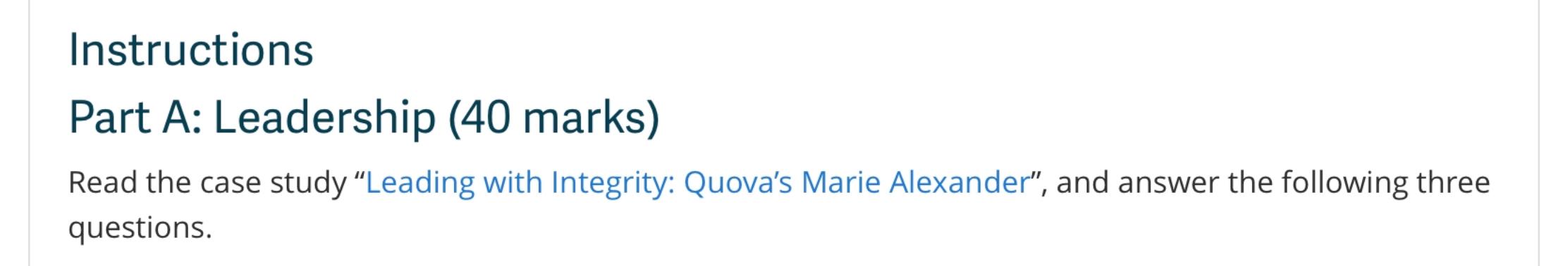 Instructions Part A: Leadership (40 marks) Read