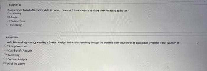Using a model based of historical data in order