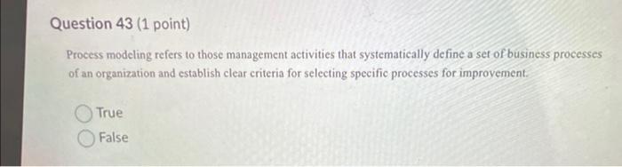 Process discovery is also called as-is modeling.