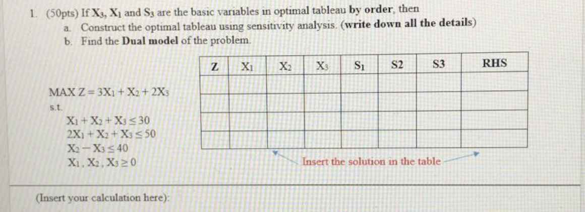 1. (50pts) If X3, X; and S3 are the basic
