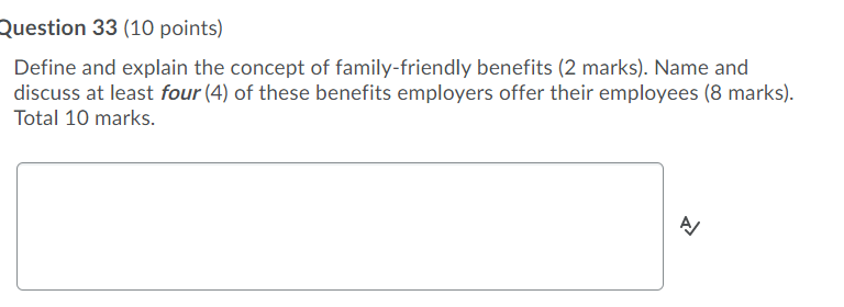 Question 33 (10 points) Define and explain the