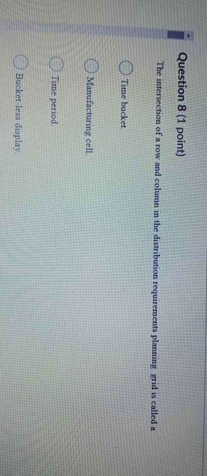 Question 8 (1 point) The intersection of a row