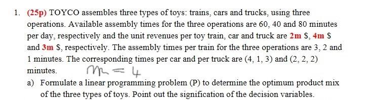 1. (25p) TOYCO assembles three types of toys: