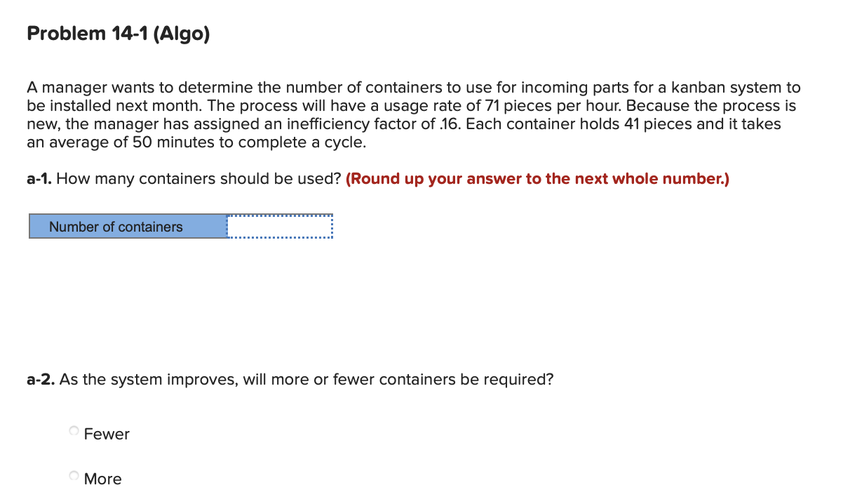 Problem 14-1 (Algo) A manager wants to determine