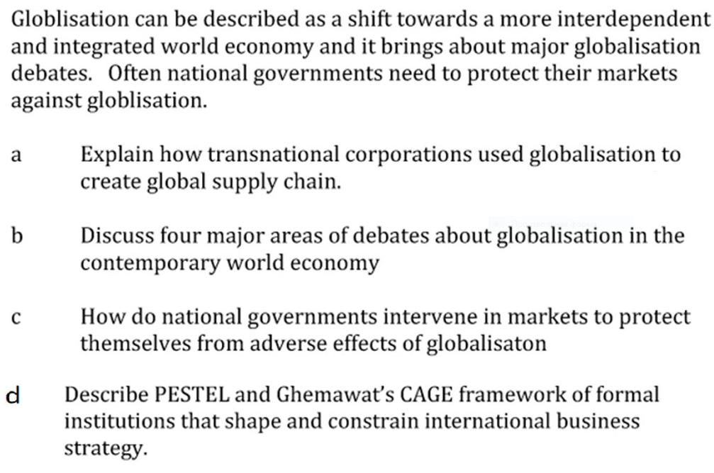 Globlisation can be described as a shift towards