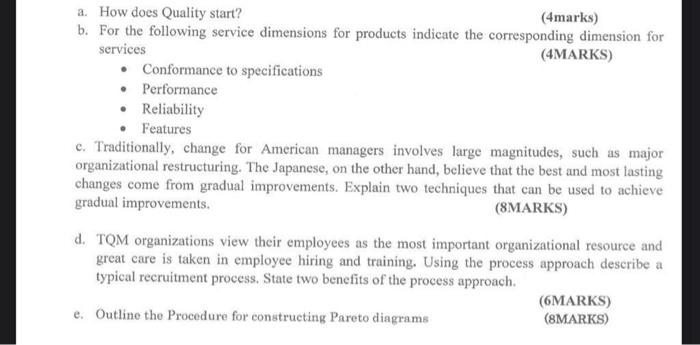 a. How does Quality start? (4marks) b. For the