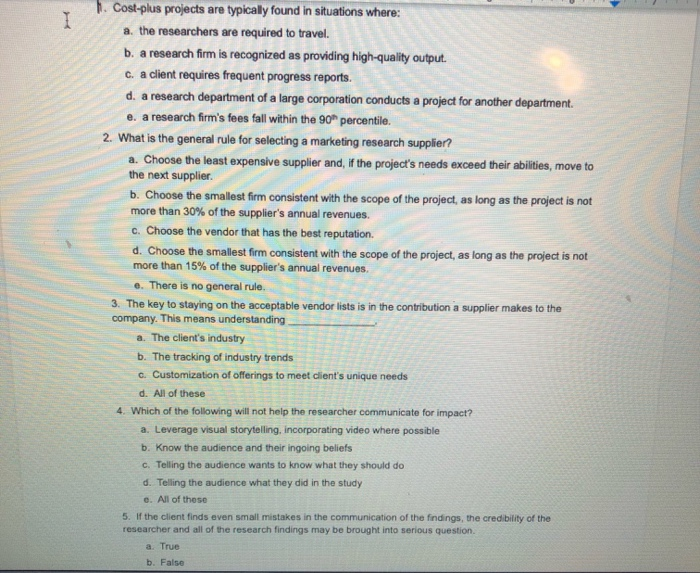 I 1. Cost-plus projects are typically found in