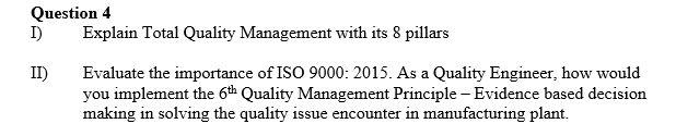 Question 4 I) Explain Total Quality Management